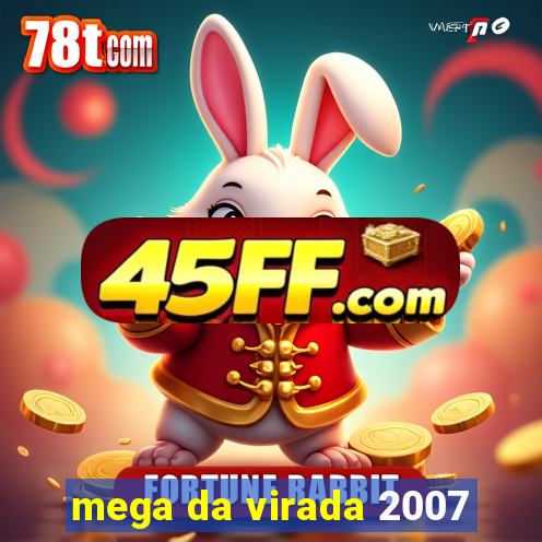 mega da virada 2007